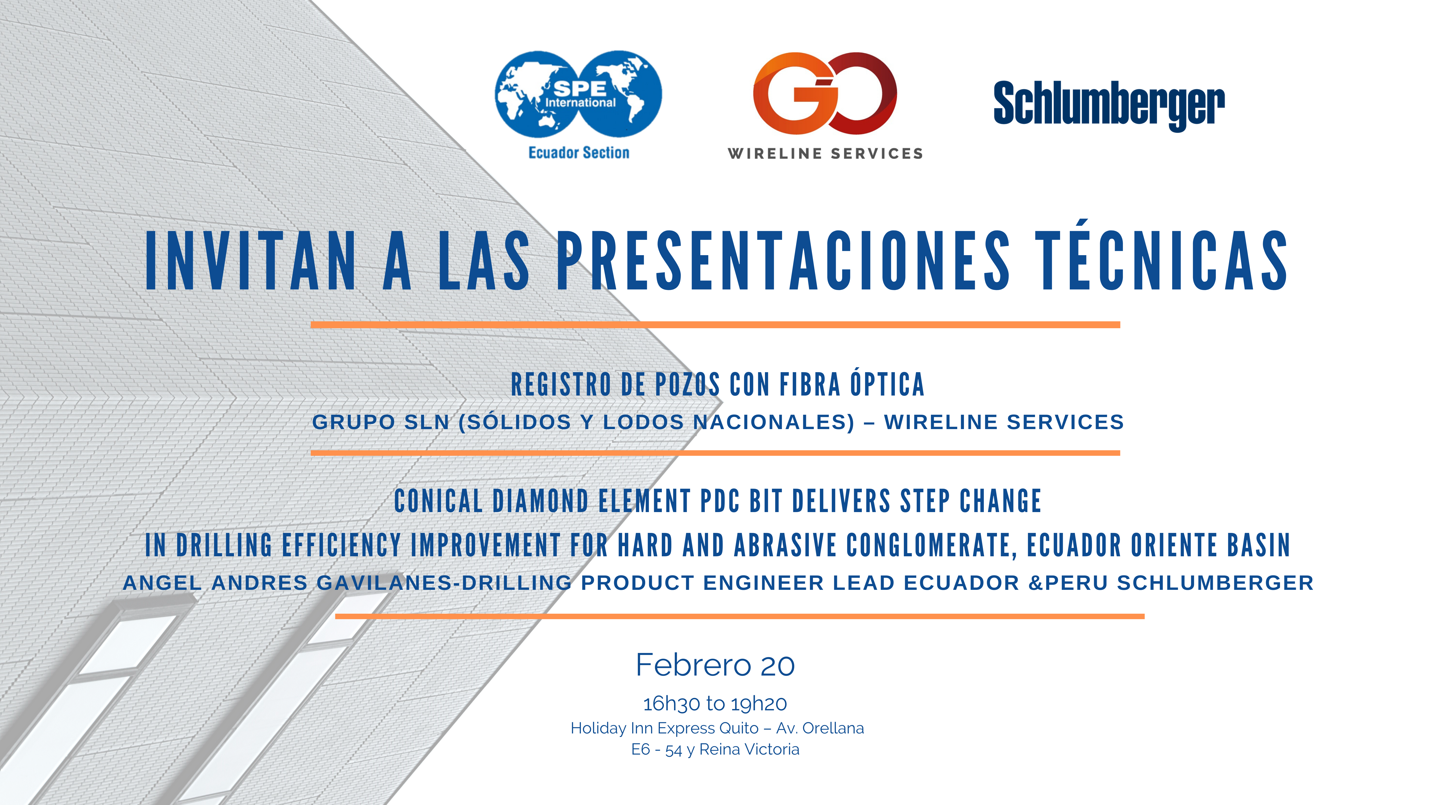 Febrero con dos Presentaciones Técnicas: "Registro de pozos con fibra óptica" y "Drilling Efficiency Improvement for Hard and Abrasive Conglomerate"